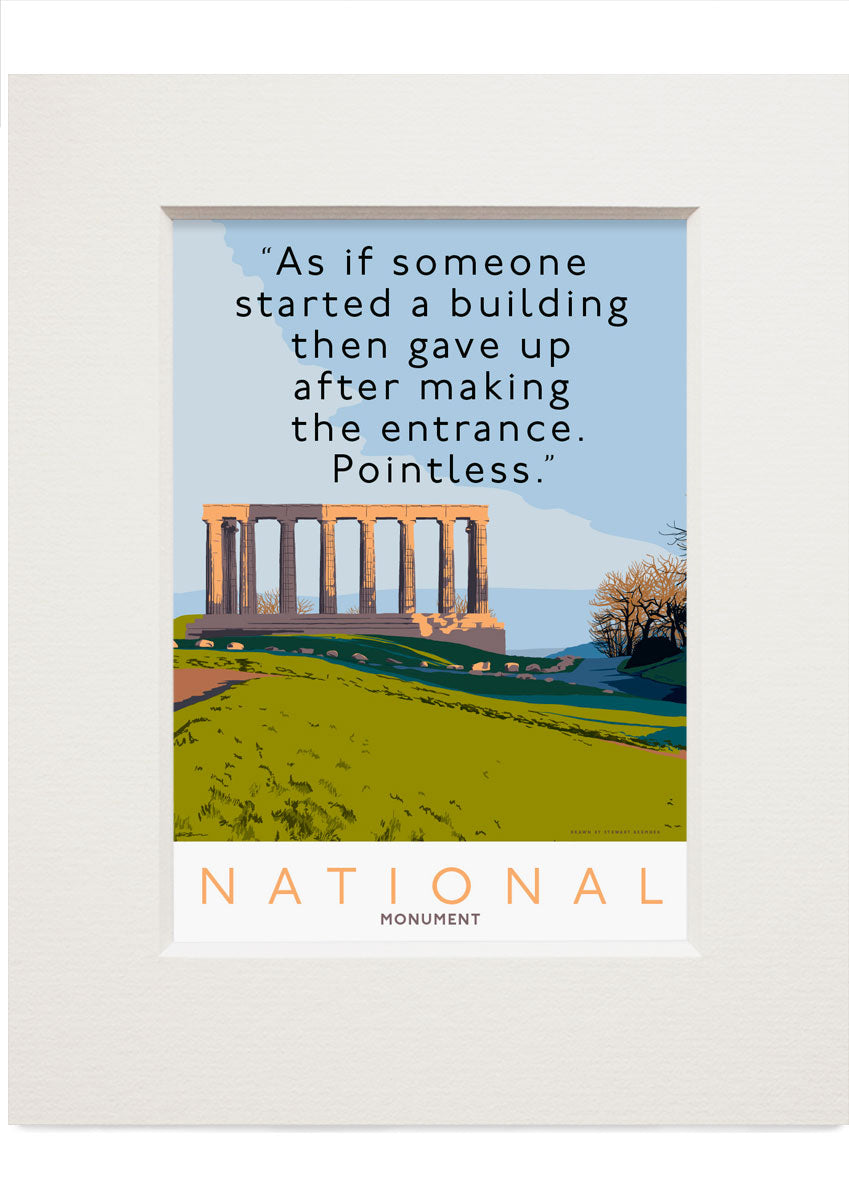 The National Monument is pointless – small mounted print