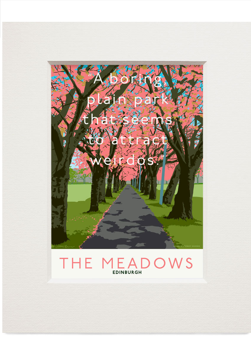 The Meadows attracts weirdos – small mounted print