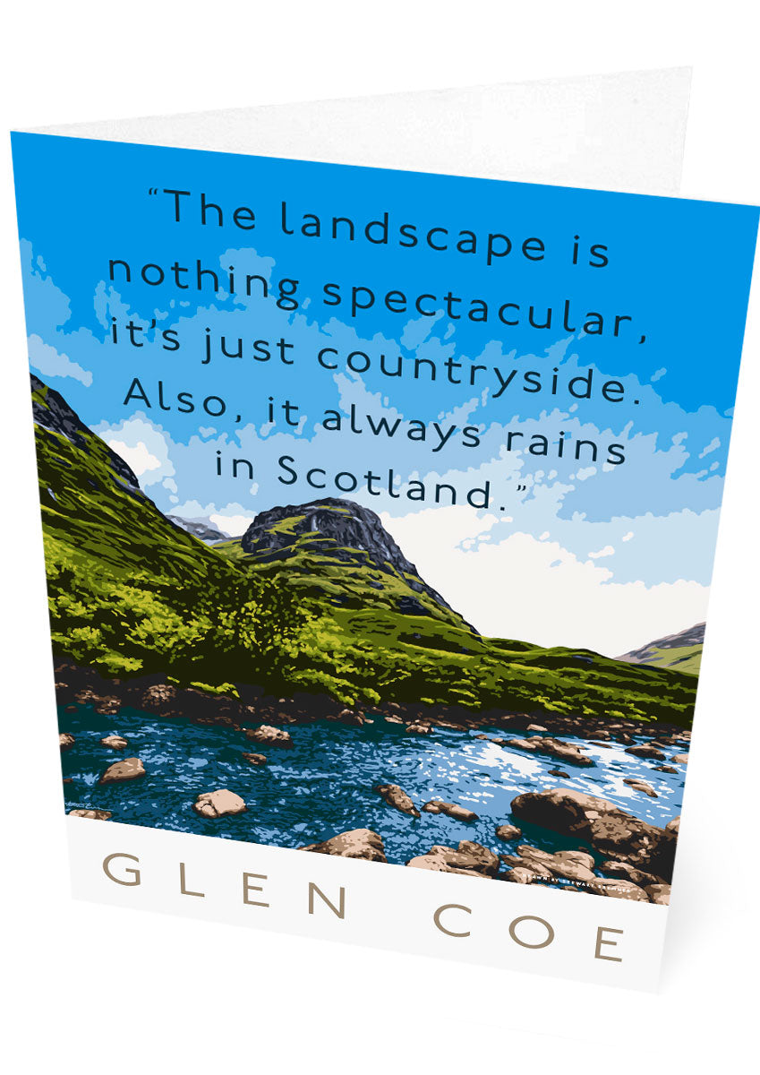 Glen Coe isn’t spectacular but it is rainy – card