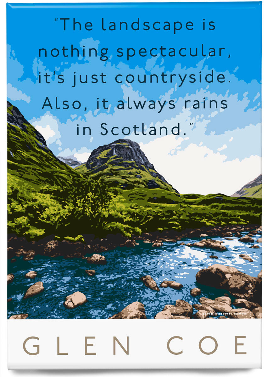 Glen Coe isn’t spectacular but it is rainy – magnet