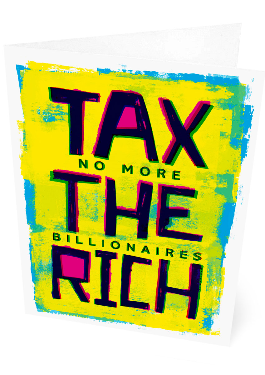 Tax the rich – card