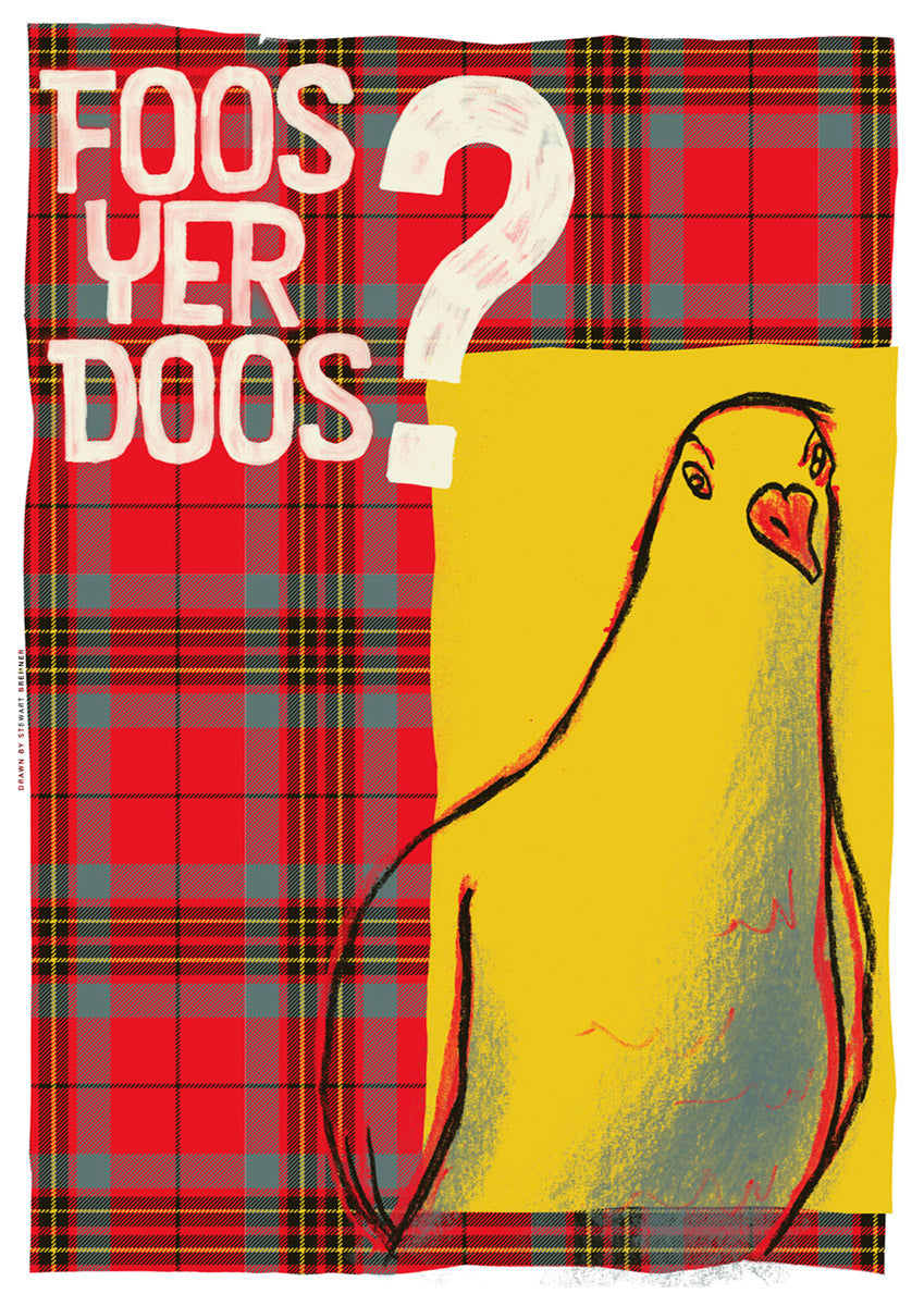 Foos yer doos (oan tartan) – giclée print