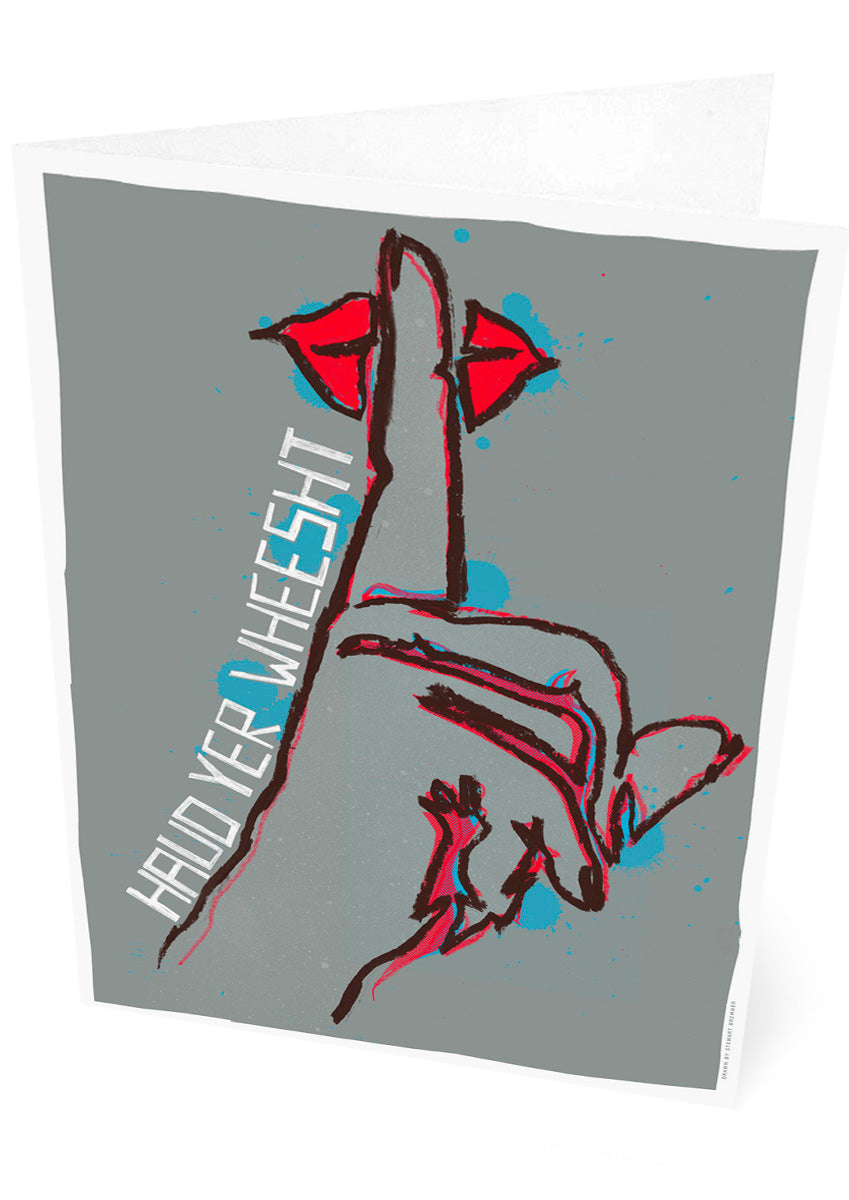Haud yer wheesht (grey) – set of two cards