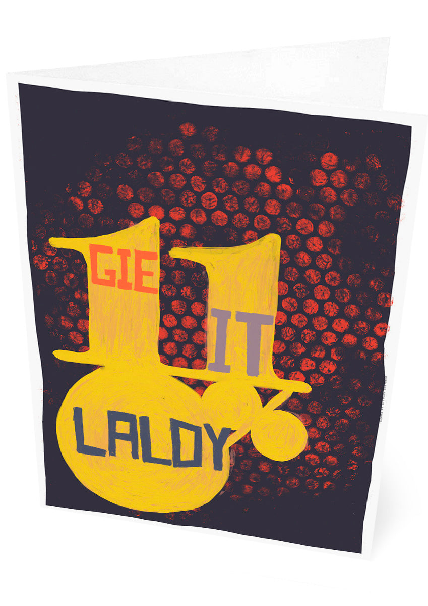 Gie it laldy (black) – set of two cards