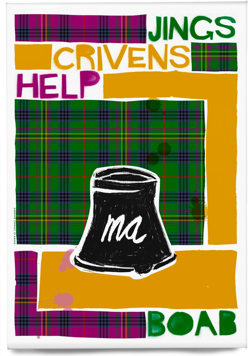 Jings, crivens, help ma Boab! (oan tartan) – magnet