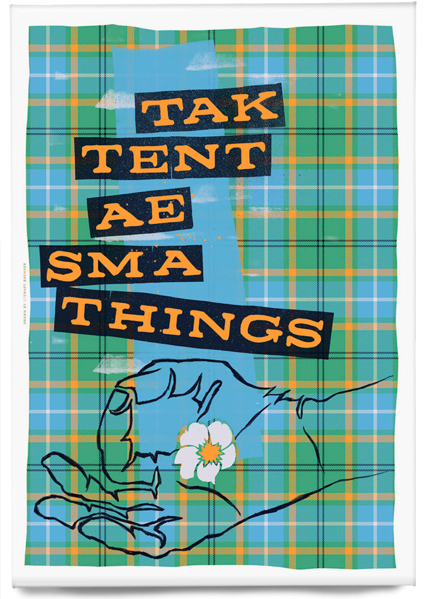 Tak tent o sma things (oan tartan) – magnet