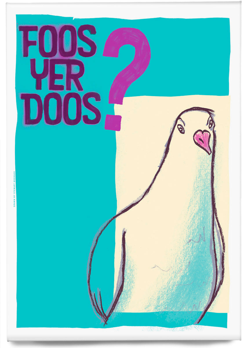 Foos yer doos (turquoise) – magnet
