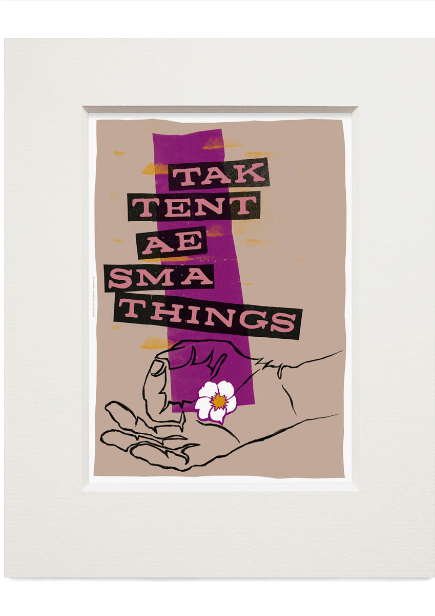 Tak tent o sma things (grey) – small mounted print