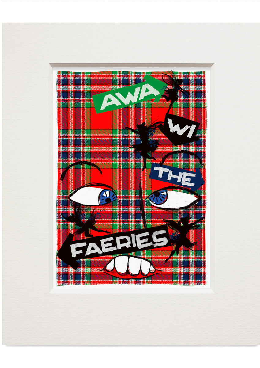Awa wi the faeries (oan tartan) – small mounted print