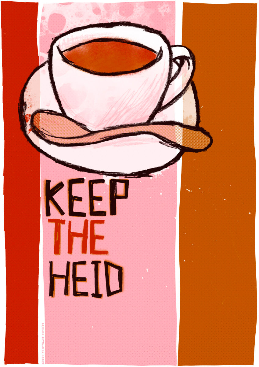 Keep the heid (pink) – poster