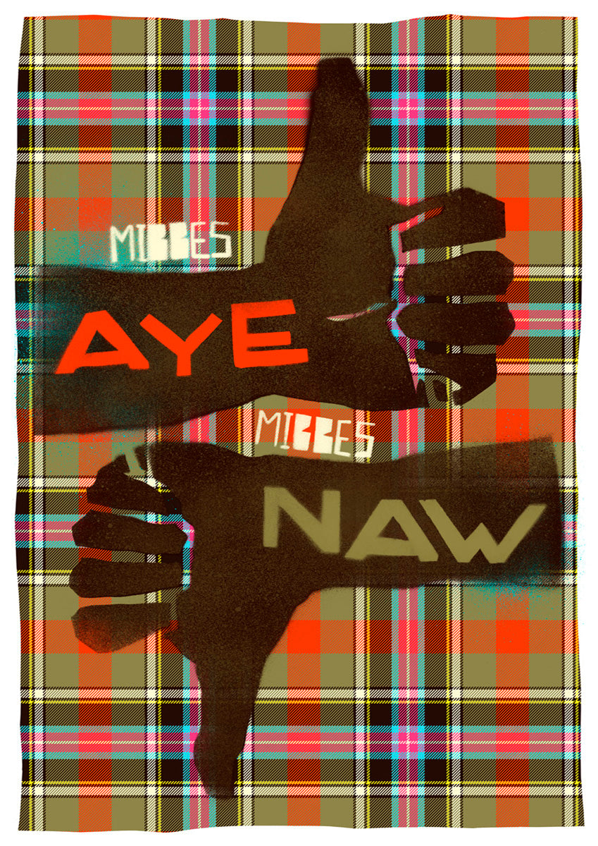 Mibbes aye, mibbes naw (oan tartan) – poster