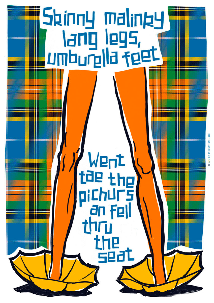 Skinny malinky long legs, umbrella feet (oan tartan) – poster