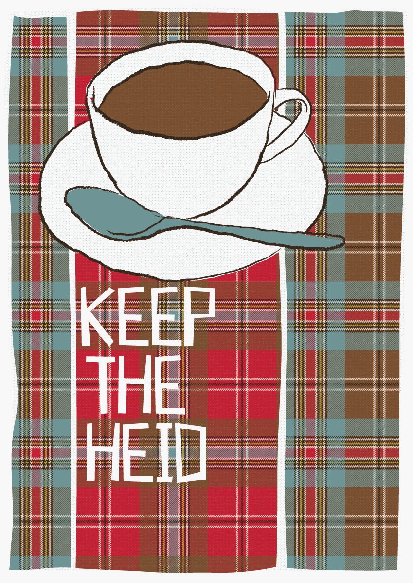 Keep the heid (on tartan) – giclée – Indy Prints by Stewart Bremner print