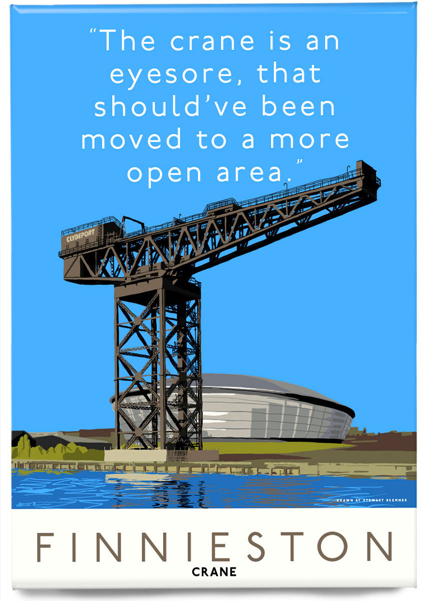 The Finniestone Crane should have been moved – magnet