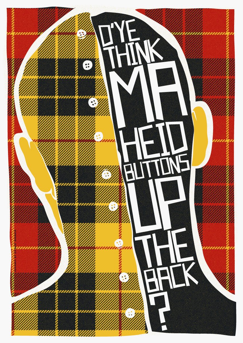 D'ye think ma heid buttons up the back? (on tartan) – poster – Indy Prints by Stewart Bremner