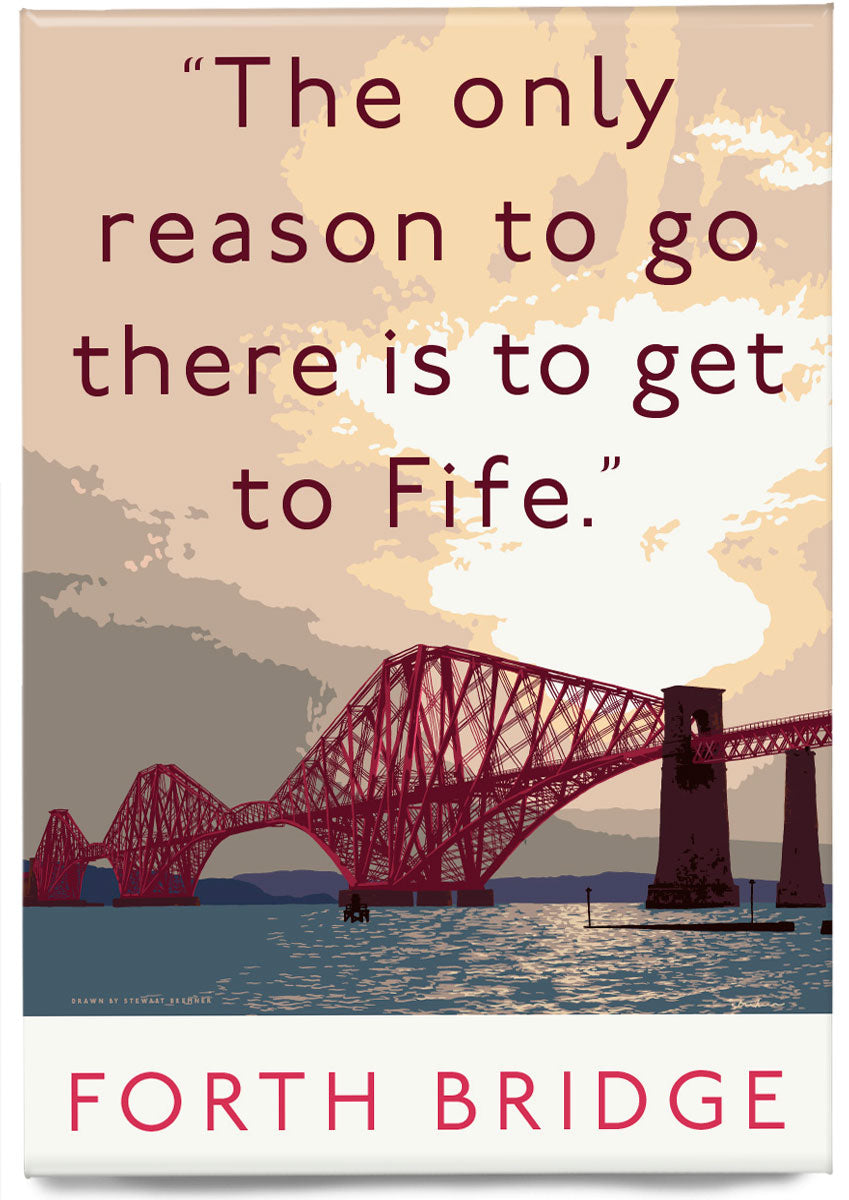 The Forth Bridge goes to Fife – magnet