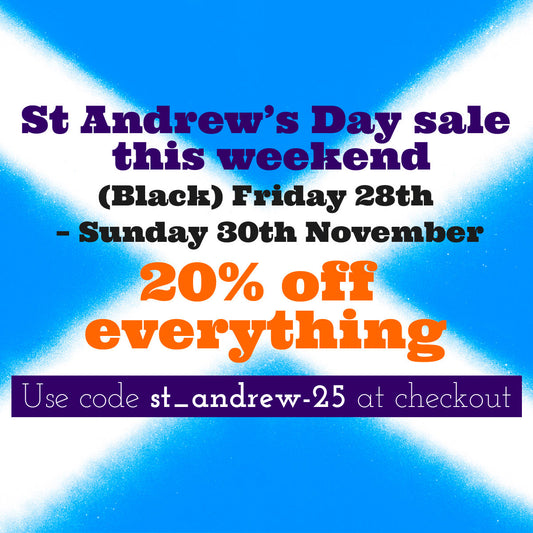 St Andrew's Day sale weekend