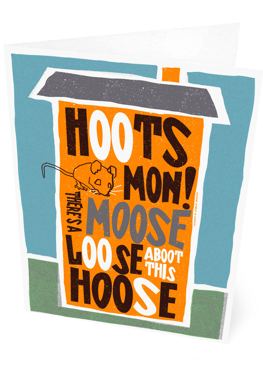 Hoots mon! There's a moose loose aboot this hoose – card