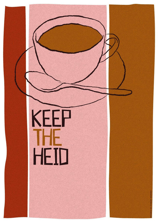 Keep the heid – poster