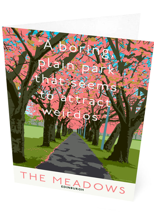 The Meadows attracts weirdos – card