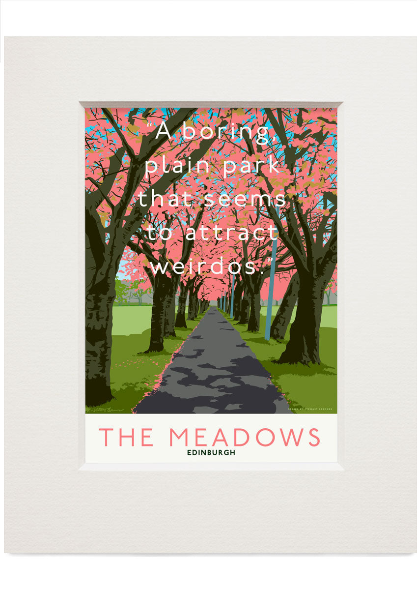 The Meadows attracts weirdos – small mounted print