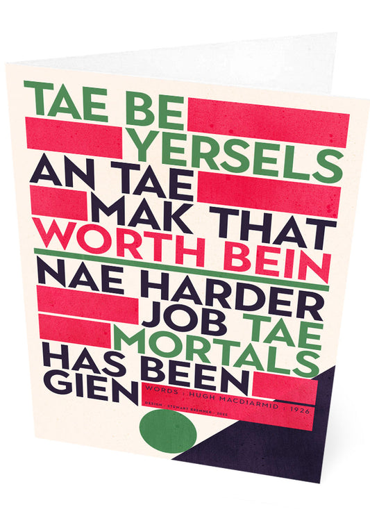 Tae be yersels – card