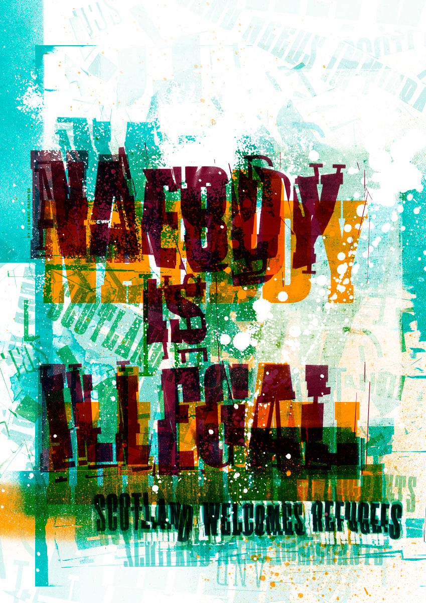 Naebdy is illegal (teal) – poster