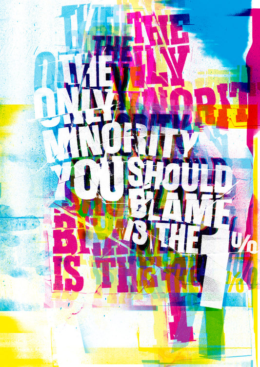 The only minority you should blame is the 1% – giclée print