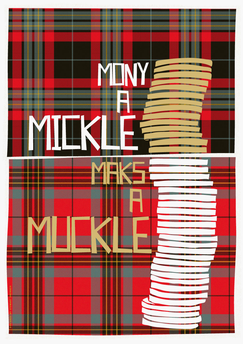 Mony a muckle maks a mickle (on tartan) – poster