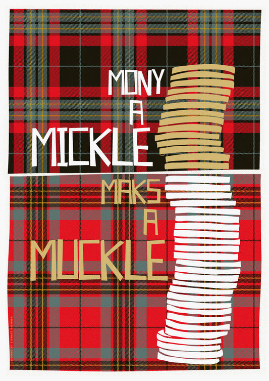 Mony a muckle maks a mickle (on tartan) – giclée print