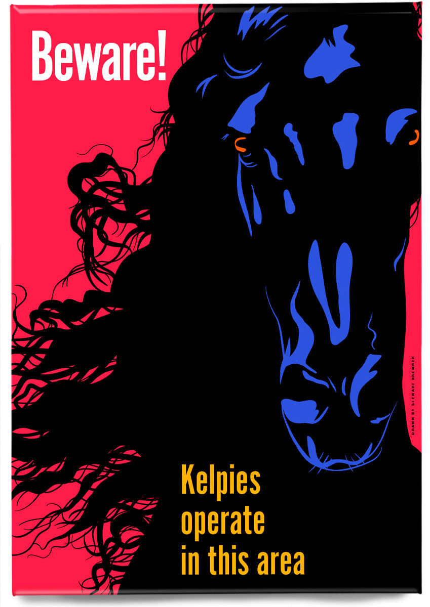 Beware! Kelpies (red) – magnet