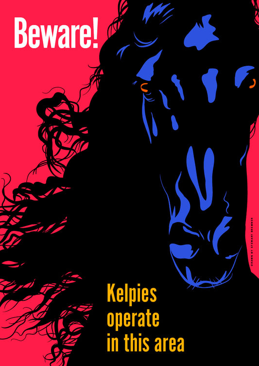 Beware! Kelpies (red) – poster