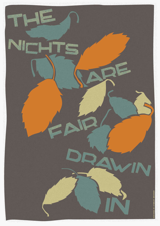 The nichts are fair drawin in – giclée print