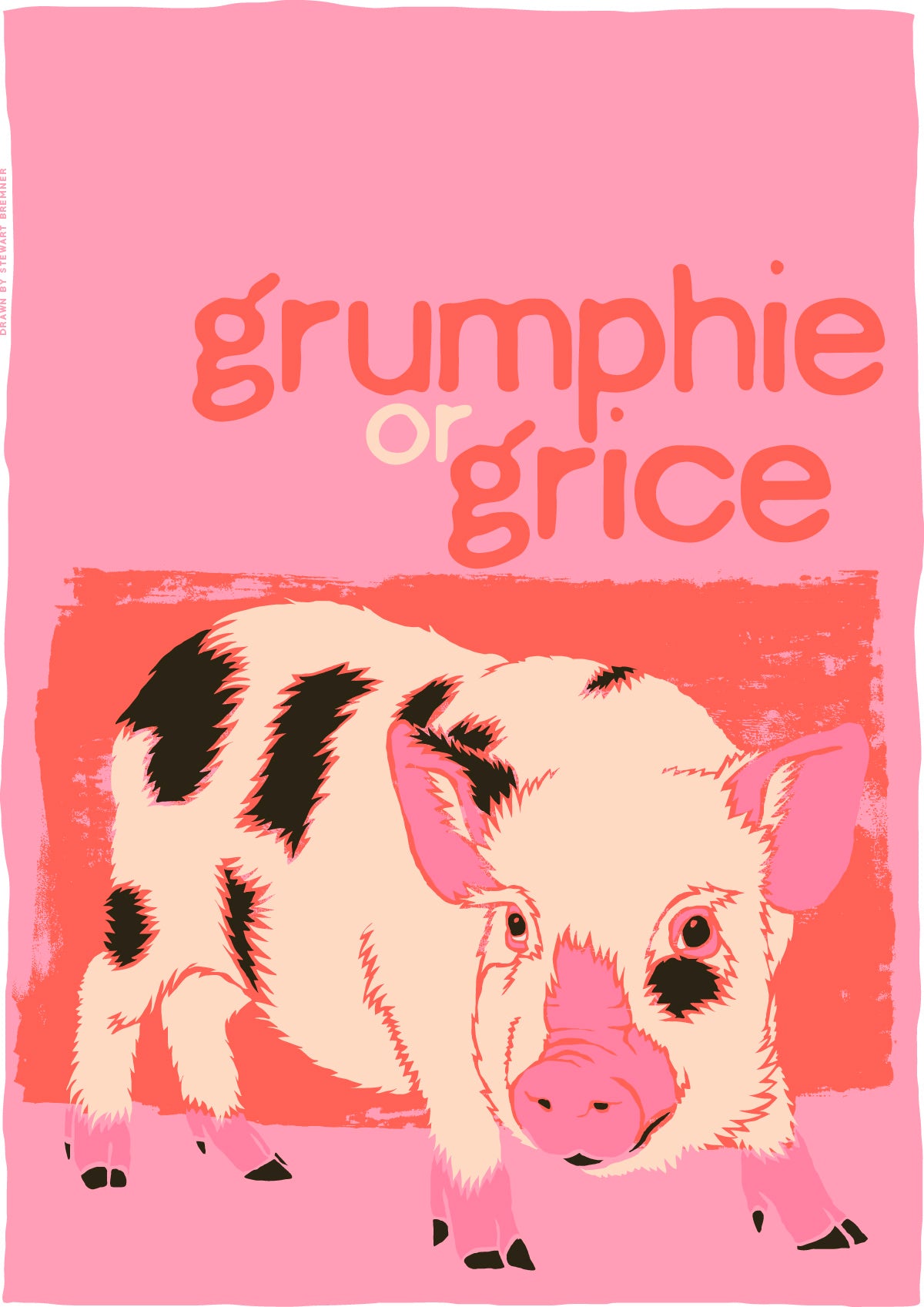 Grumphie or grice (pink) – poster