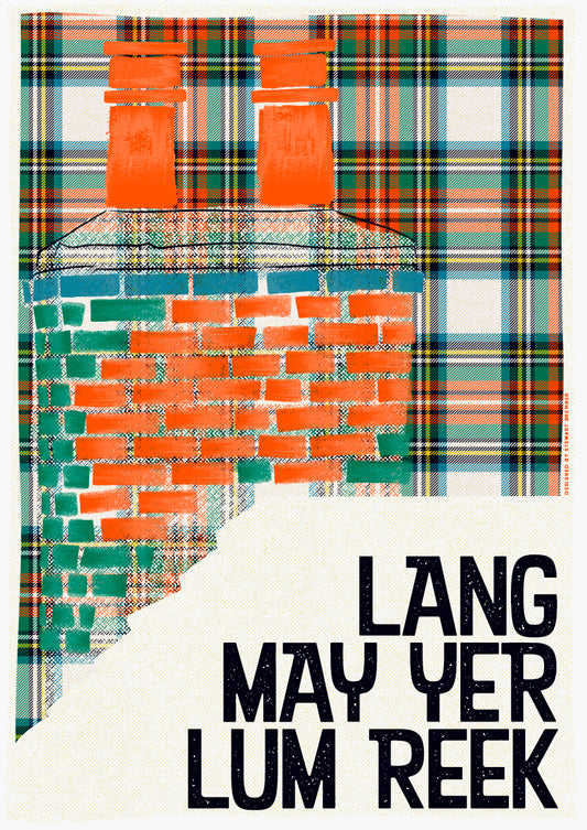 Lang may yer lum reek (on tartan) – poster