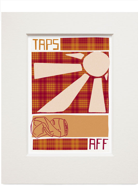 Taps aff (on tartan) – small mounted print