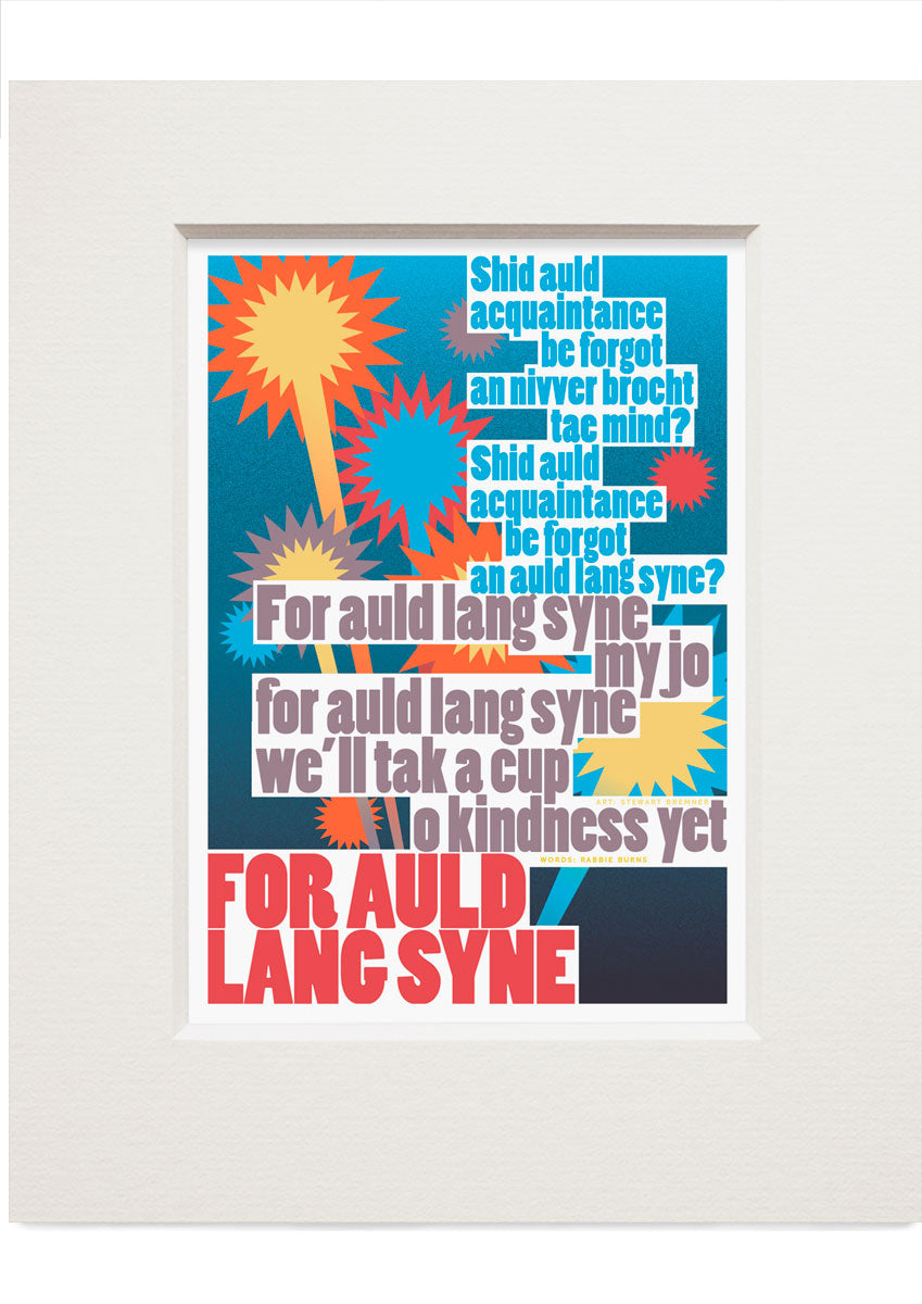 Auld Lang Syne – small mounted print