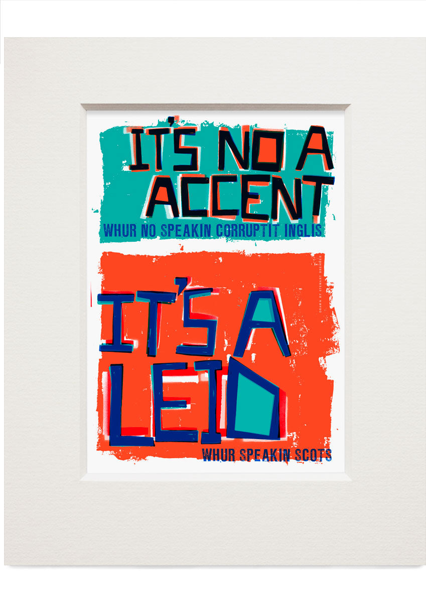 It's no a accent – small mounted print