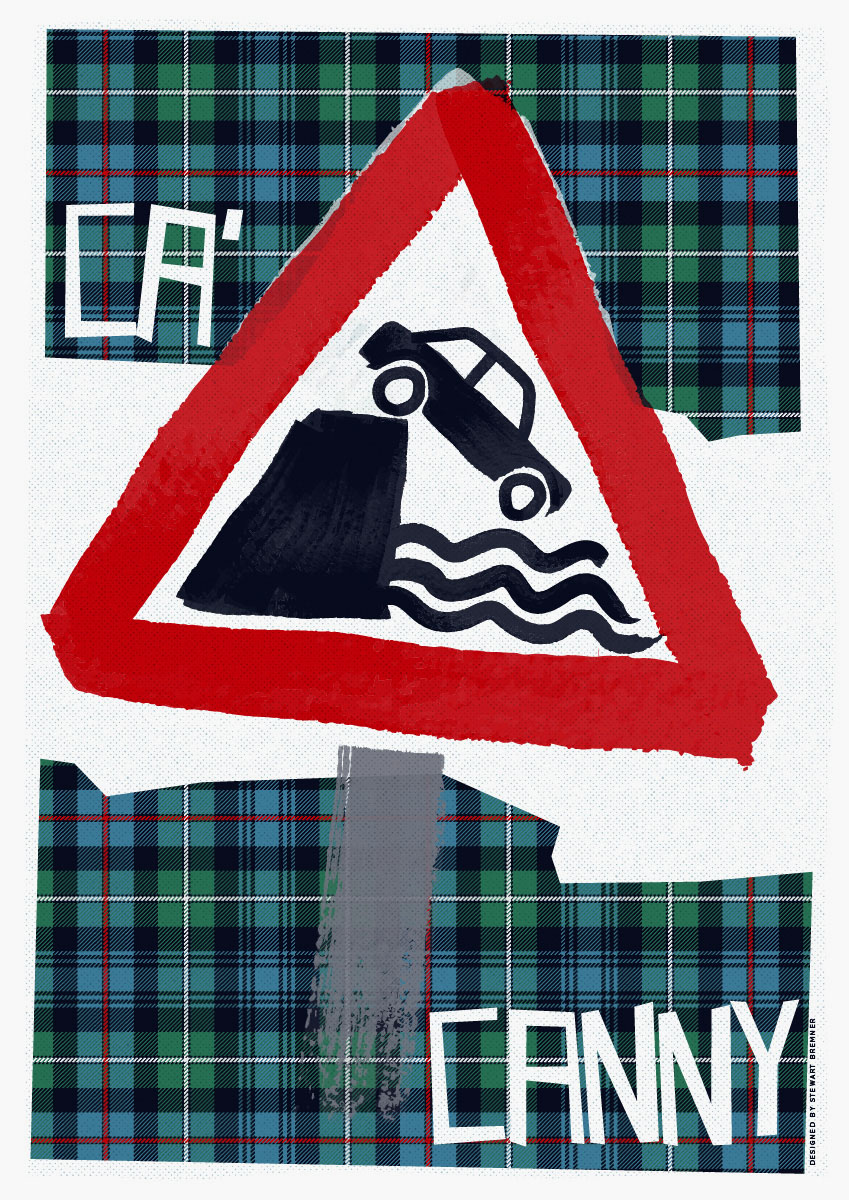 Ca' canny (on tartan) – poster