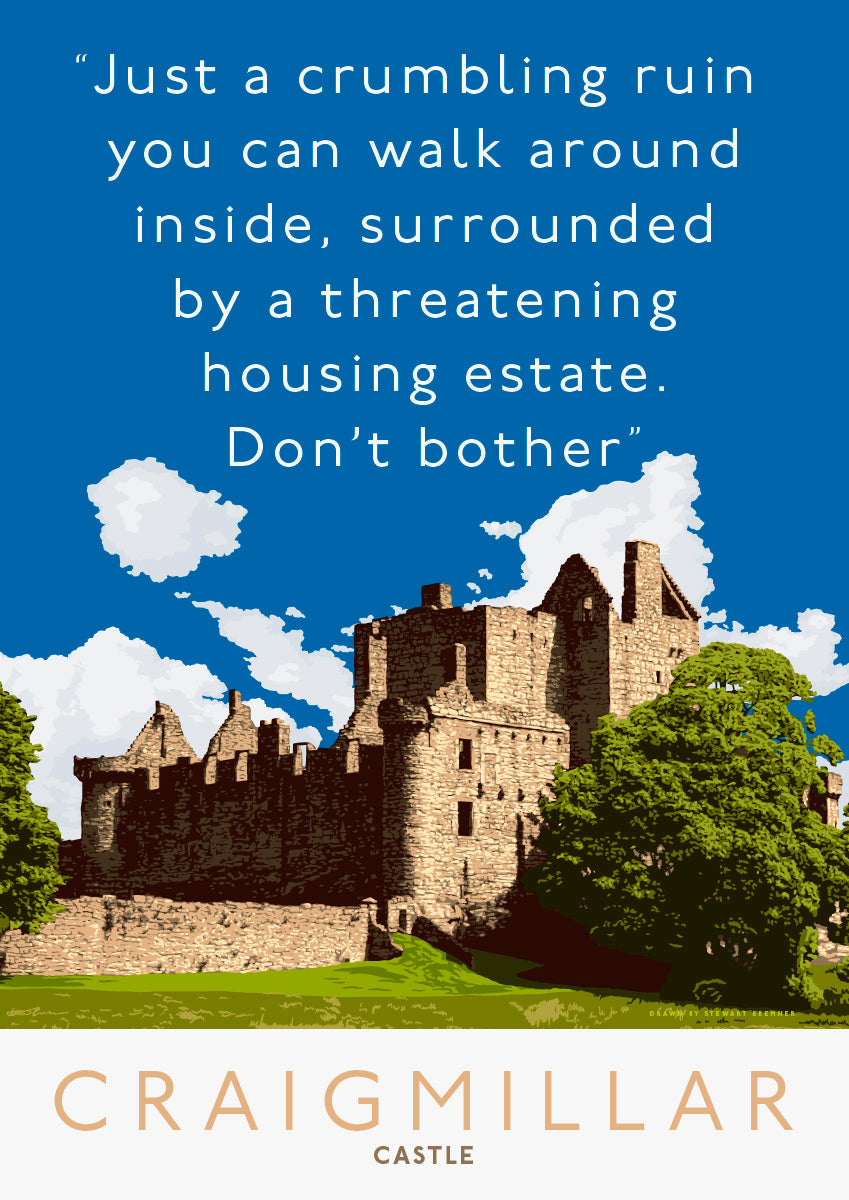 Craigmillar Castle is a crumbling ruin – poster