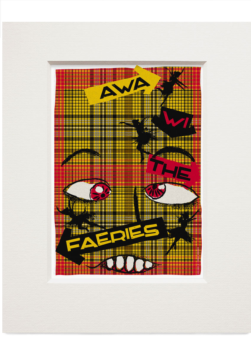 Awa wi the faeries (on tartan) – small mounted print