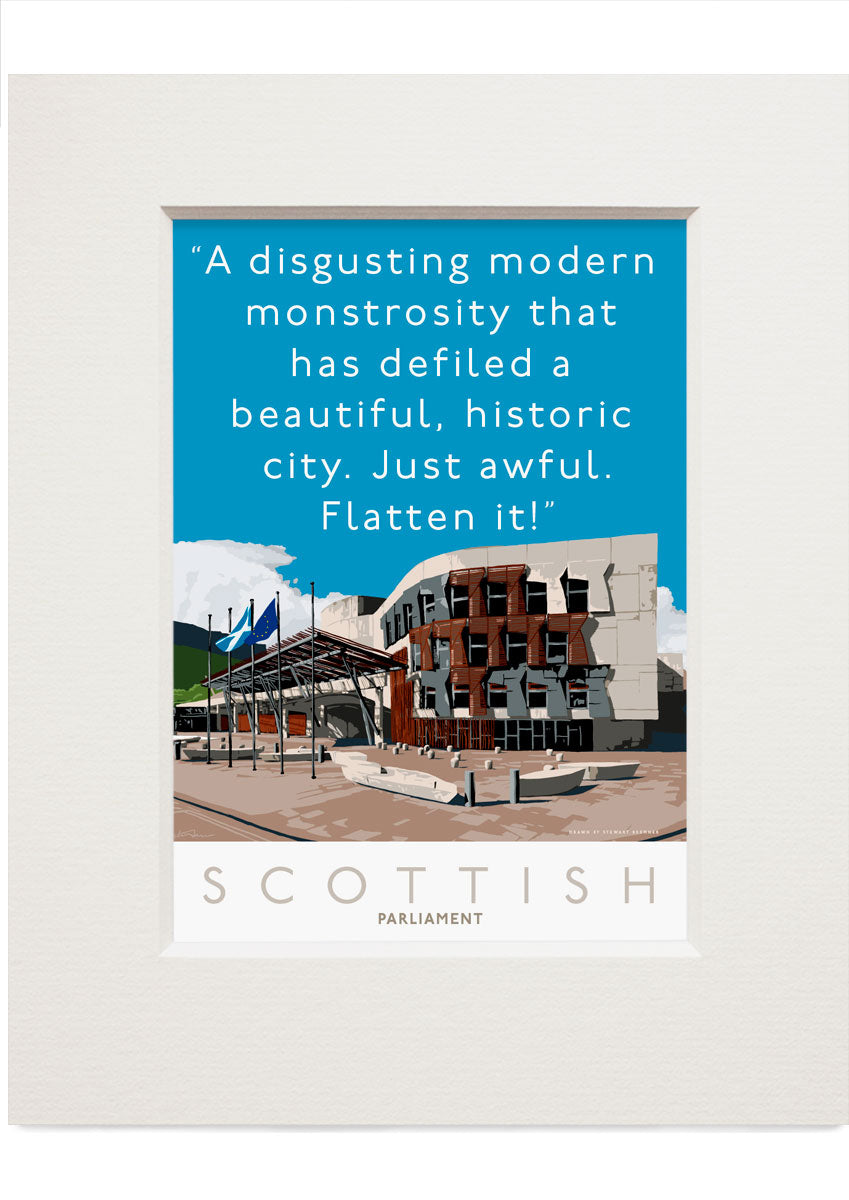Flatten the Scottish Parliament – small mounted print