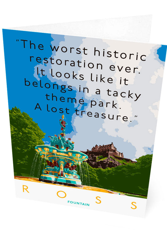 The Ross Fountain is tacky – card