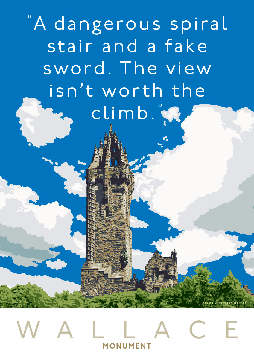 The Wallace Monument is dangerous – giclée print