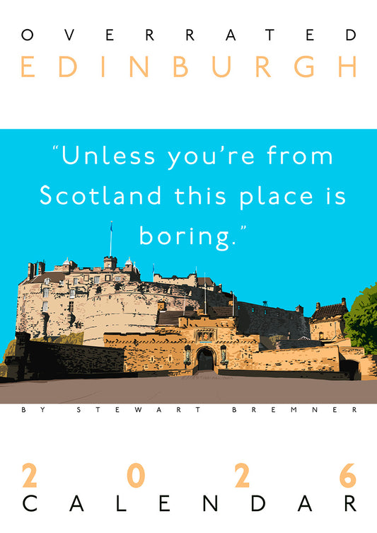 Overrated Edinburgh – 2026 A4 calendar