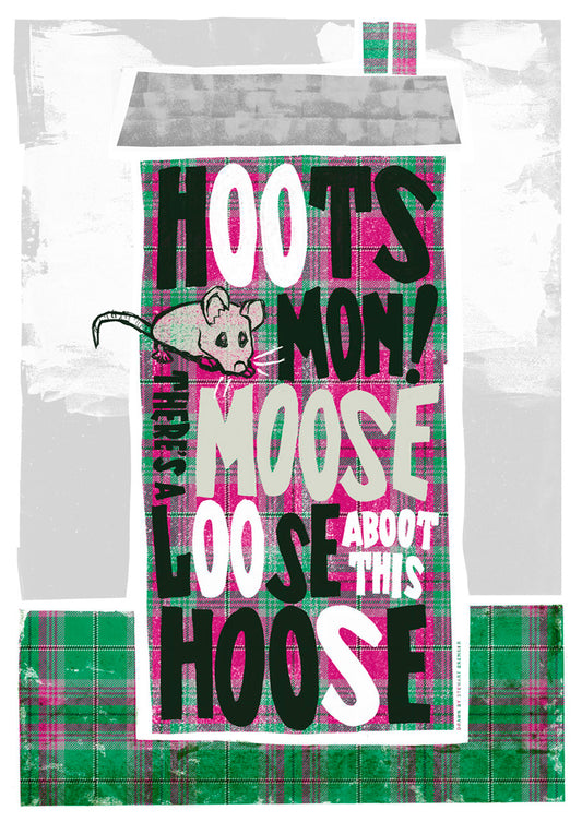 Hoots mon! There's a moose loose aboot this hoose (oan tartan) – giclée print