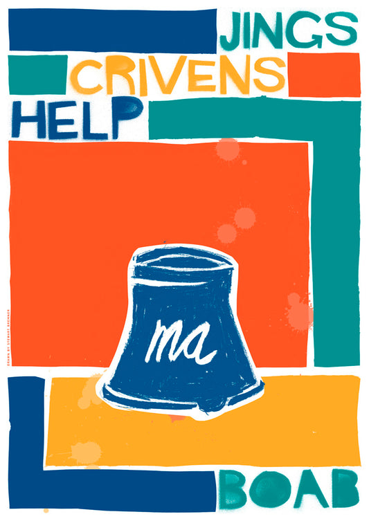 Jings, crivens, help ma Boab! (red) – giclée print
