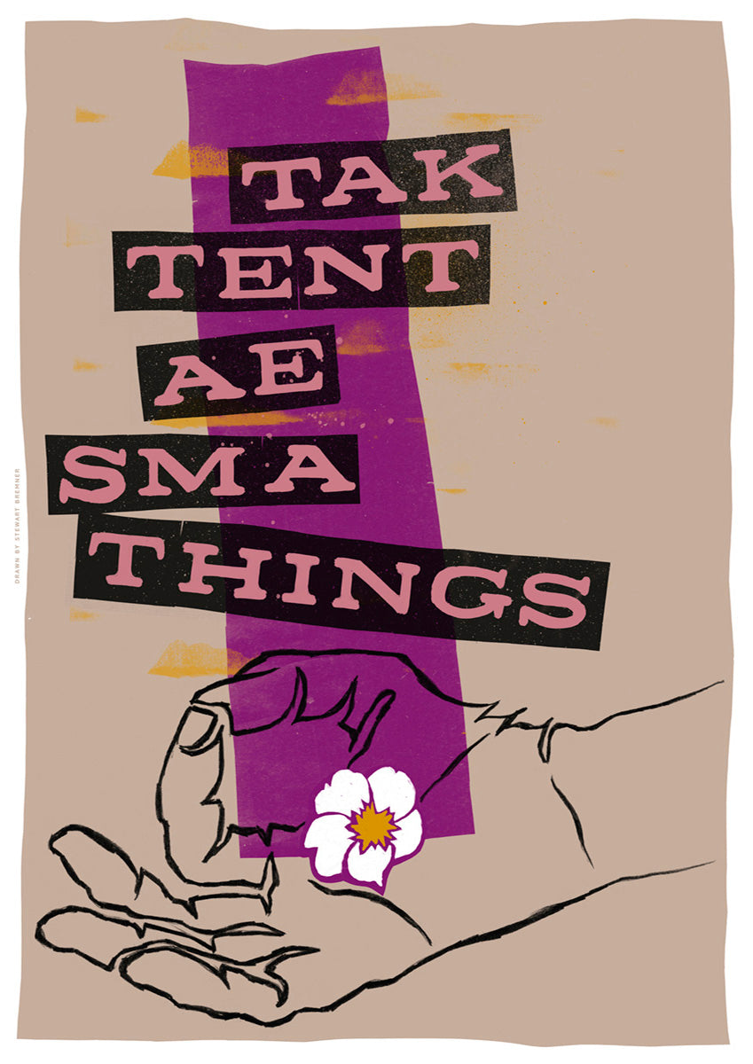 Tak tent o sma things (grey) – giclée print