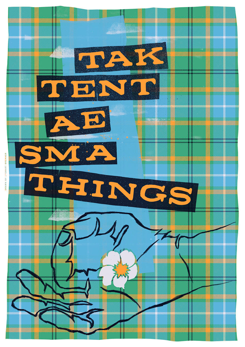 Tak tent o sma things (oan tartan) – giclée print