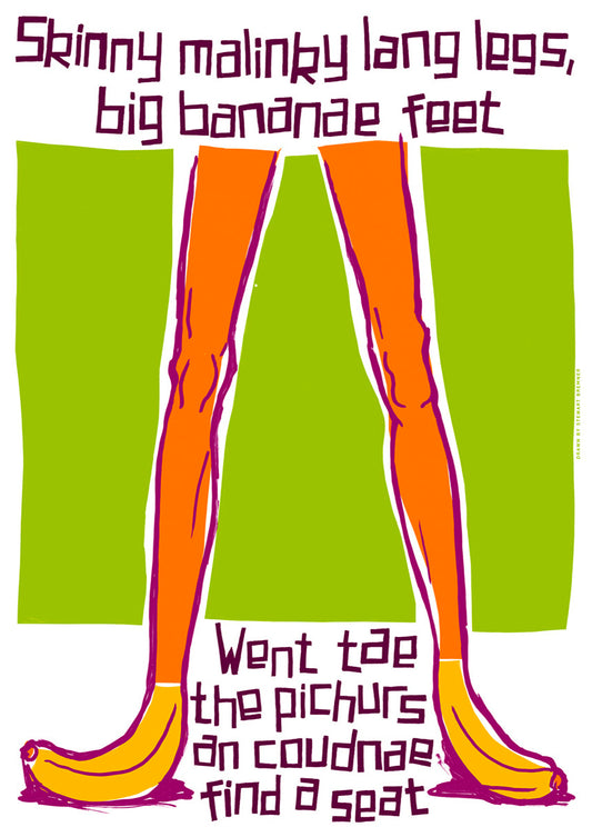 Skinny malinky long legs, big bananae feet (green) – giclée print
